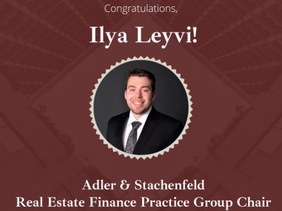 Ilya Leyvi Named Adler & Stachenfeld Real Estate Finance Practice Chair