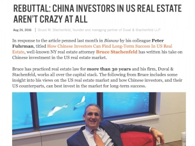 Bruce Stachenfeld Pens Article For Bisnow "Rebuttal: China Investors in U.S. Real Estate Aren't Crazy At All"