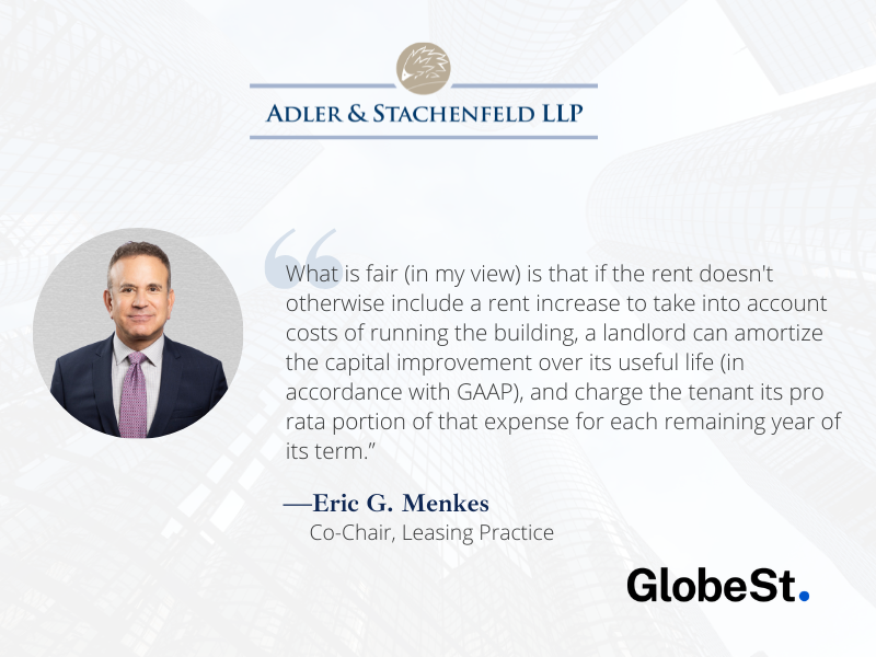 Graphic featuring Eric G. Menkes, Leasing Co-Chair at Adler & Stachenfeld LLP, with a quote discussing compliance with law costs in lease negotiations and the potential unexpected expenses tenants may face. The GlobeSt logo appears in the corner.